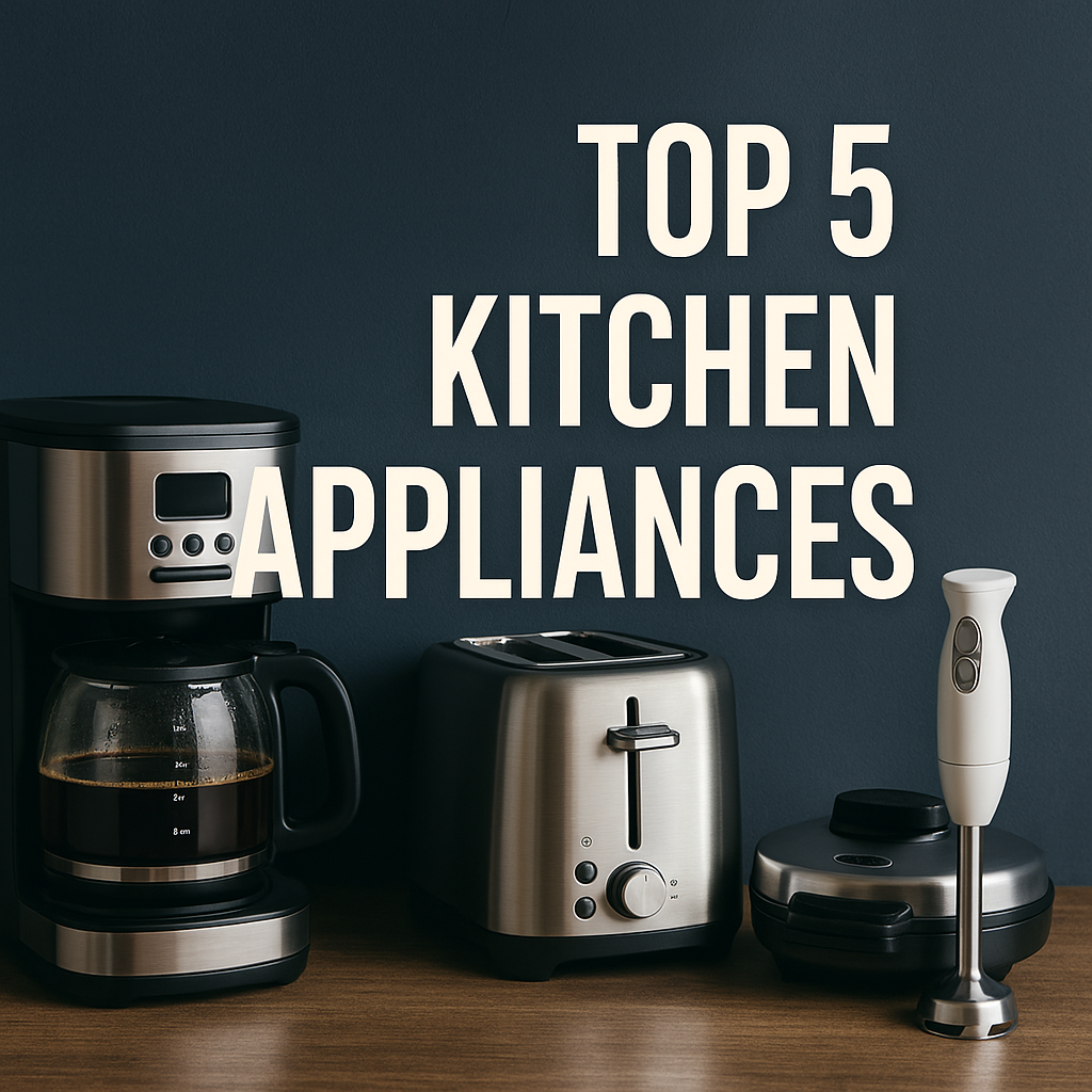 🏆 Top 5 Best-Selling Kitchen Appliances on Amazon Right Now (May 1, 2025)